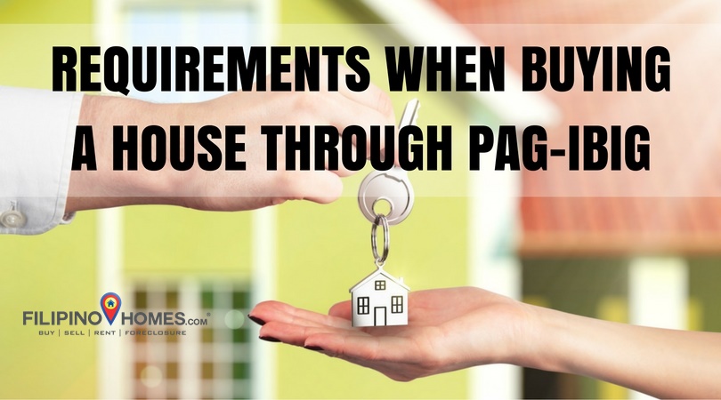 Requirements when buying a house through PAG-IBIG