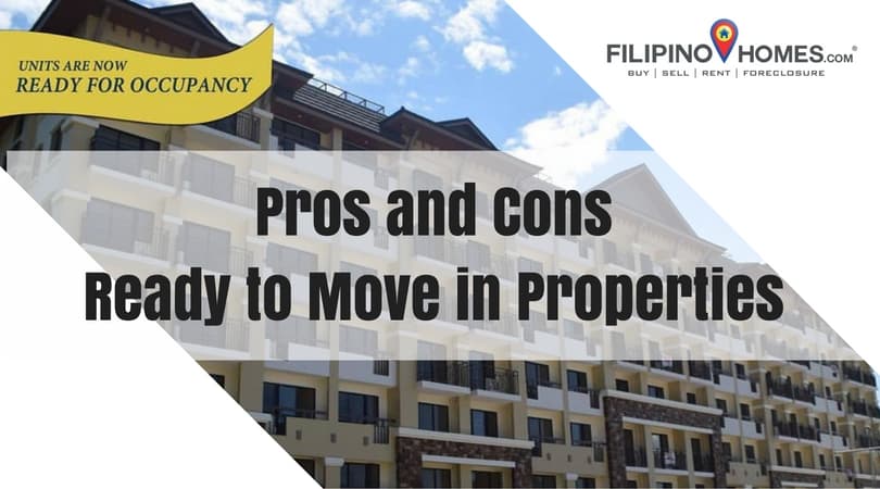 Pros and Cons | Ready to Move in Properties