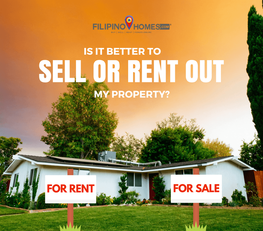 Is It Better to Sell or Rent Out My Property?