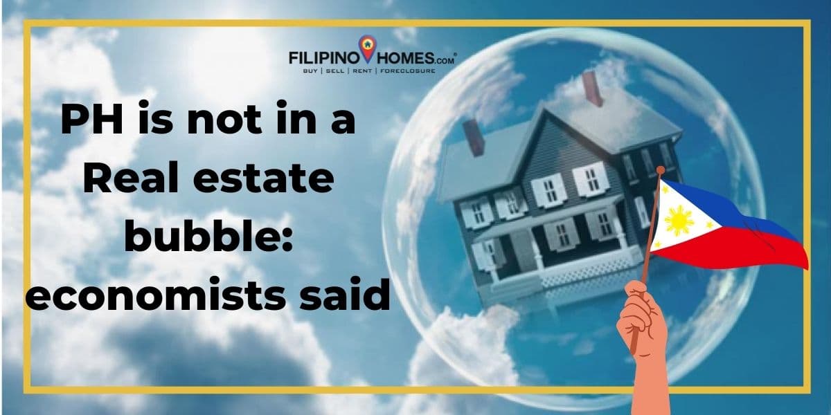 PH is not in a Real estate bubble: economists said
