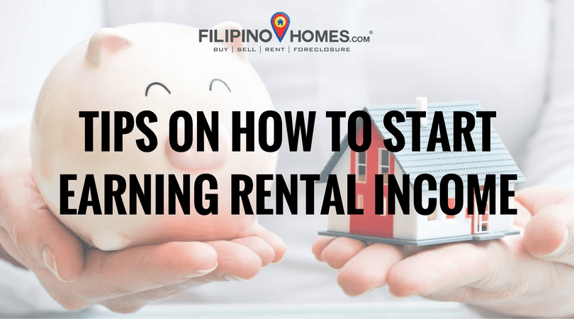 Tips on How to Start Earning Rental Income