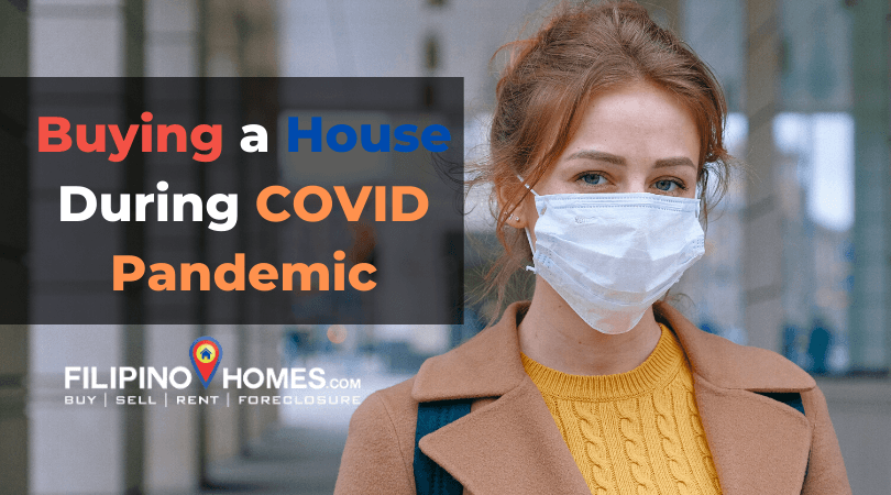 Buying a House During COVID Pandemic