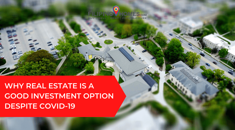 Why Real Estate Is a Good Investment Option Despite a Crisis