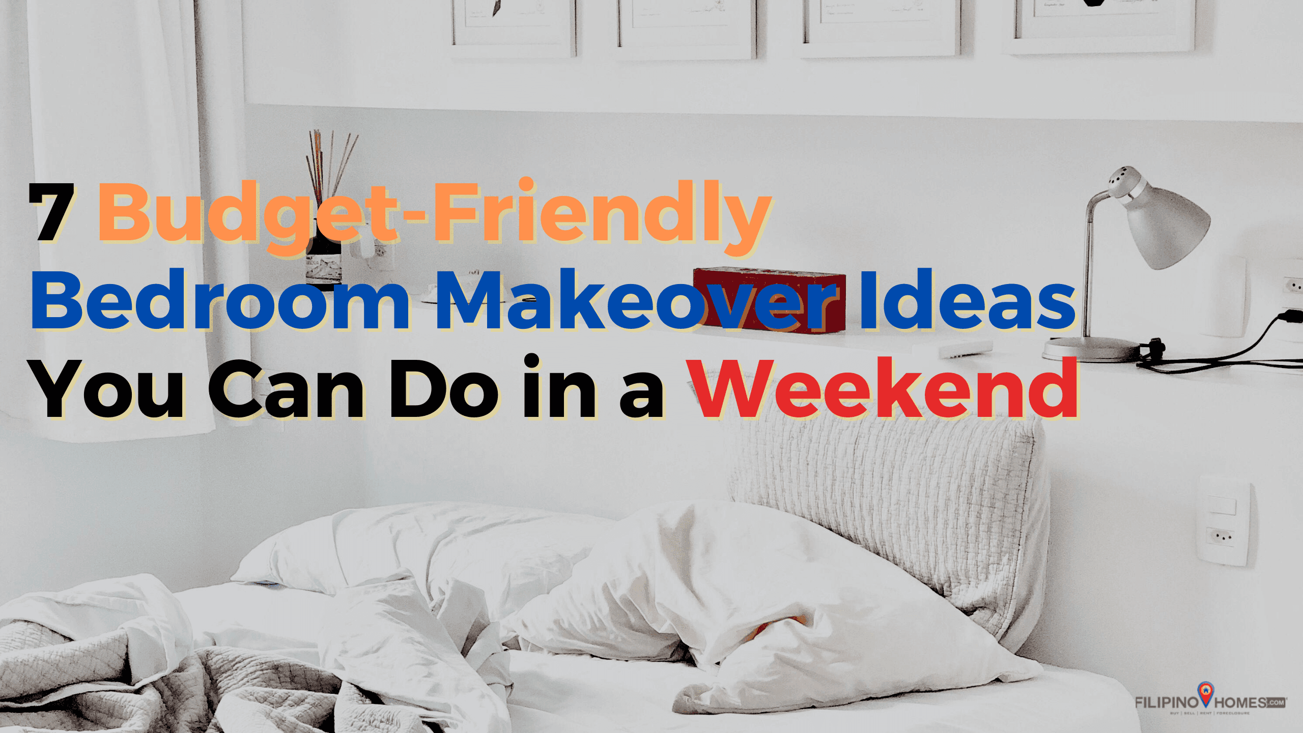 7 Budget-Friendly Bedroom Makeover Ideas You Can Do in a Weekend