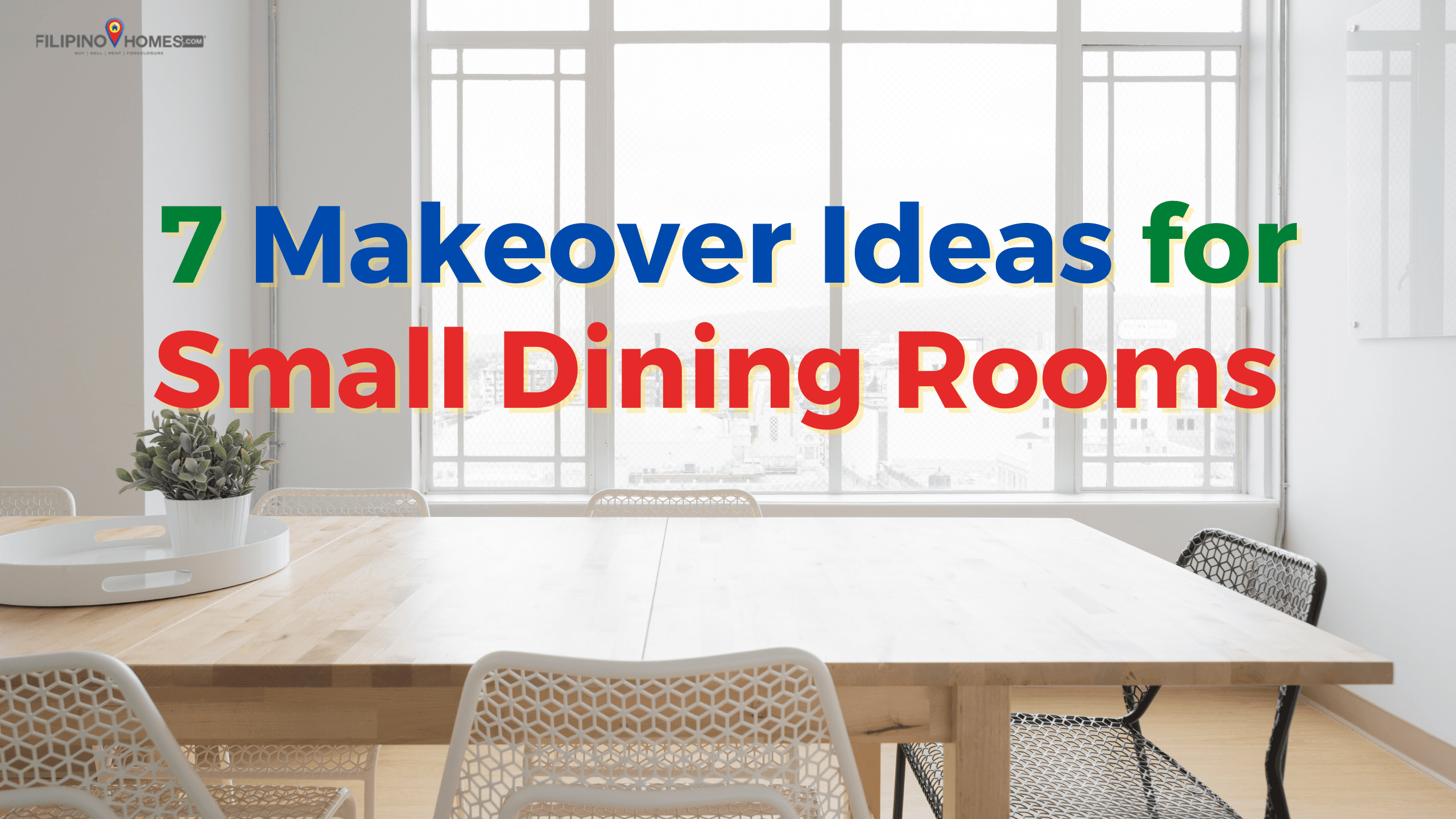 7 Makeover Ideas for Small Dining Rooms