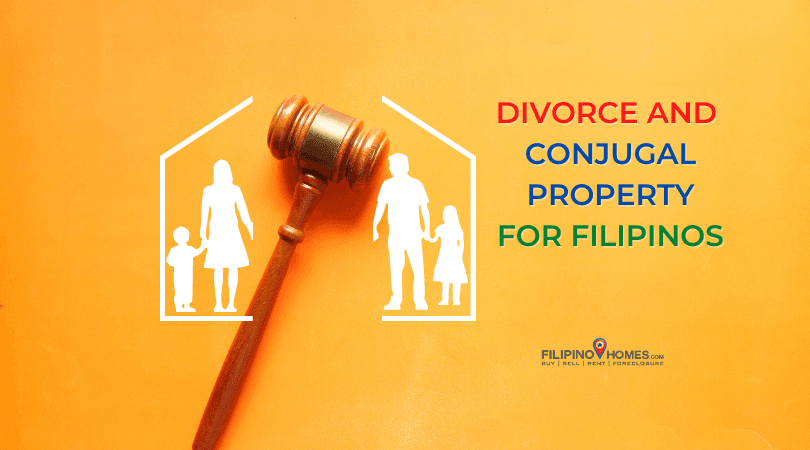 Divorce and Conjugal Property Ownership for Filipinos