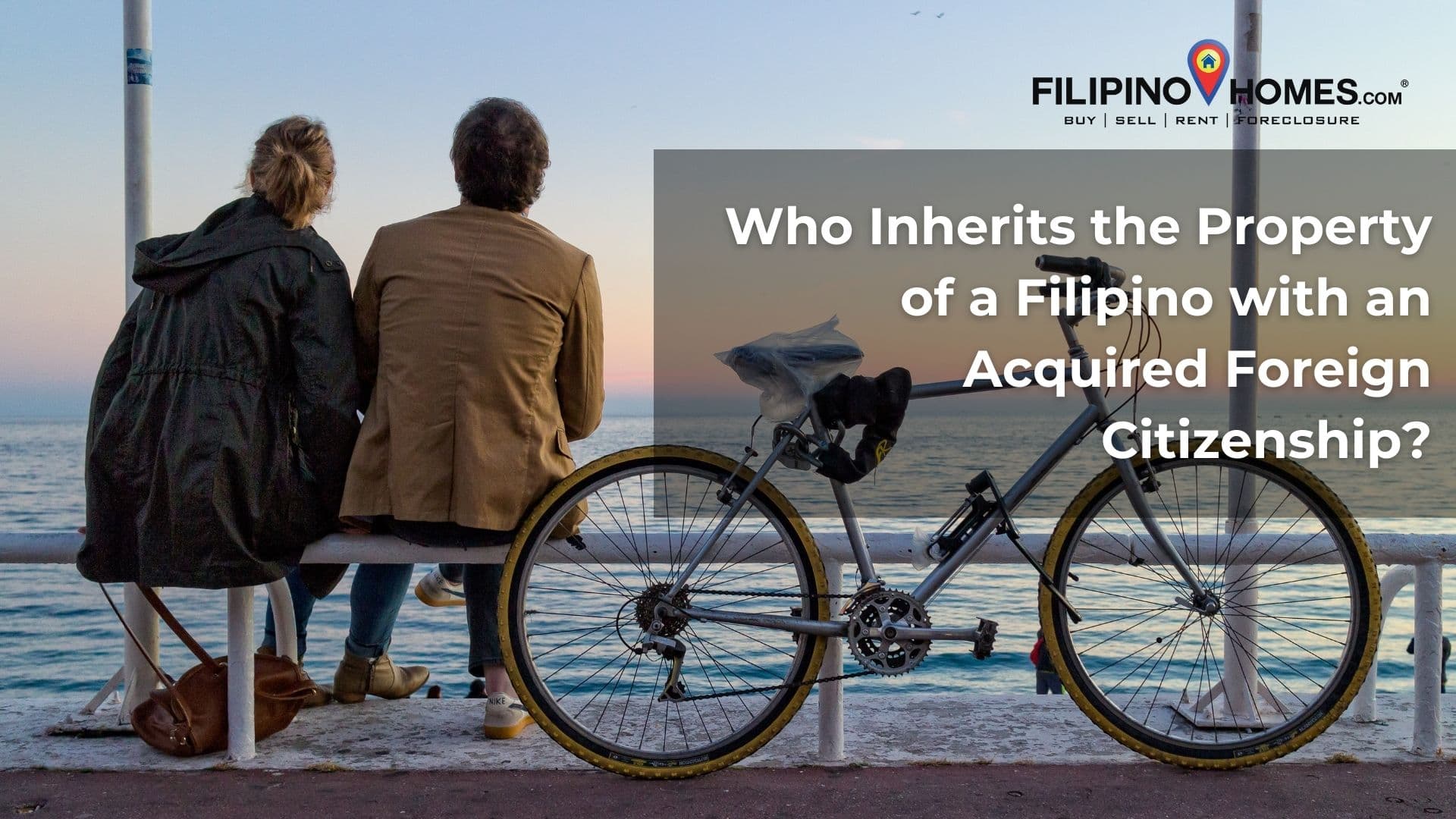 Who Inherits the Property of a Filipino with an Acquired Foreign Citizenship?