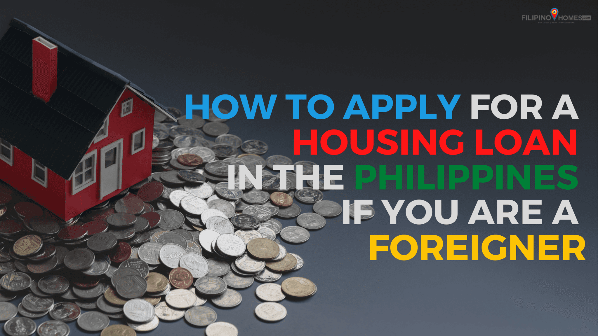 How to apply for a housing loan in the Philippines if you are a foreigner
