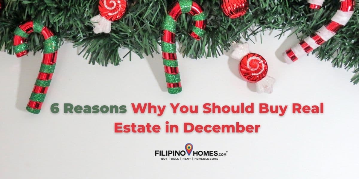 6 Reasons Why You Should Buy Real Estate in December