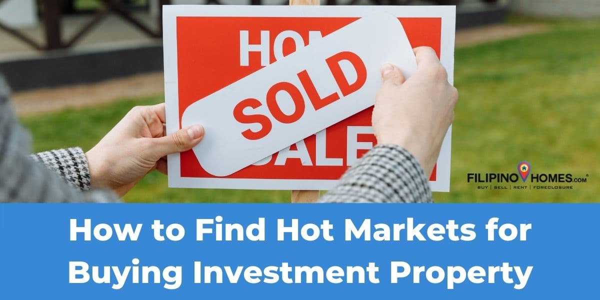 How to Find Hot Markets for Buying Investment Property