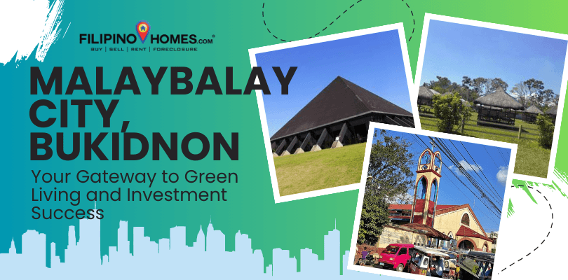 Discovering the Charm of Malaybalay City, Bukidnon: A Prime Real Estate Investment Destination in 2024