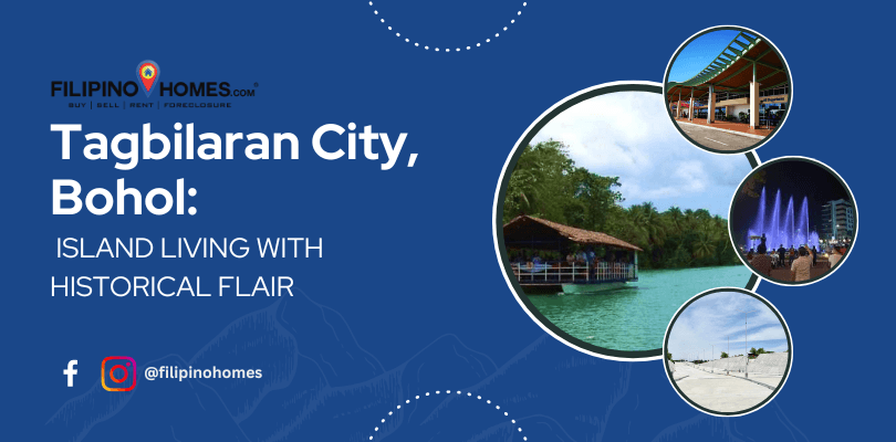 Tagbilaran City, Bohol: Island Living with Historical Flair