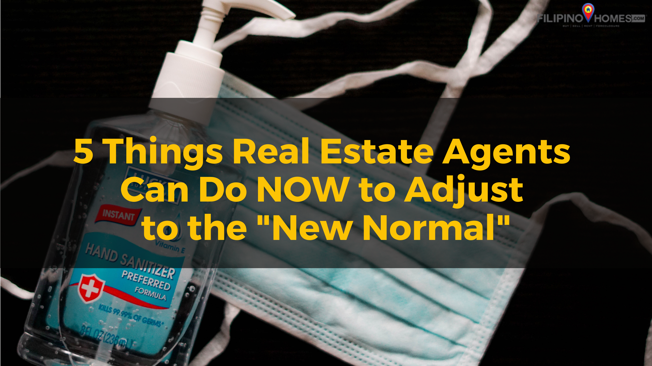 5 Things Real Estate Agents Can Do NOW to Adjust to the "New Normal"
