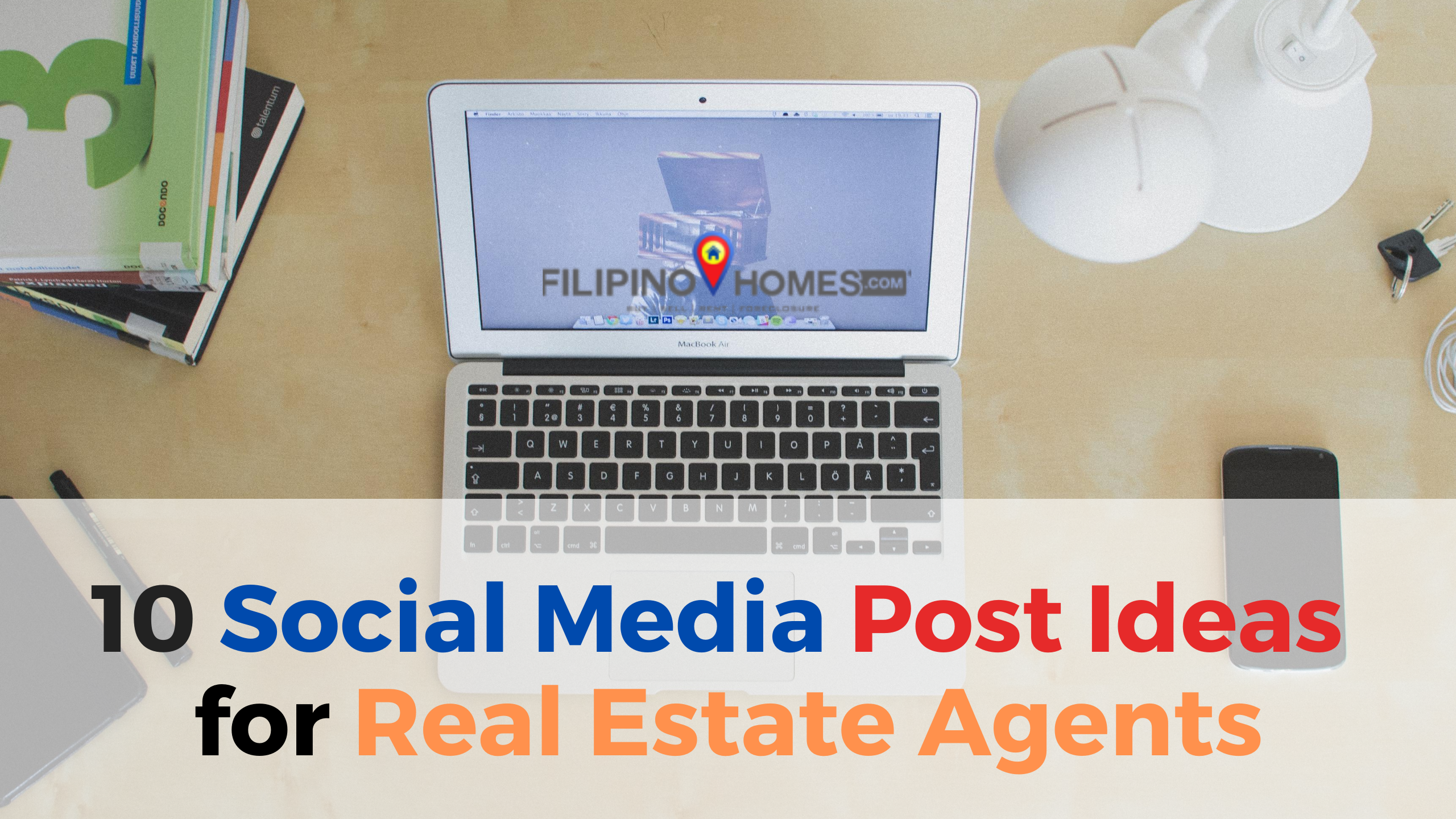 10 Social Media Post Ideas for Real Estate Agents