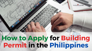 How to Apply for Building Permit in the Philippines